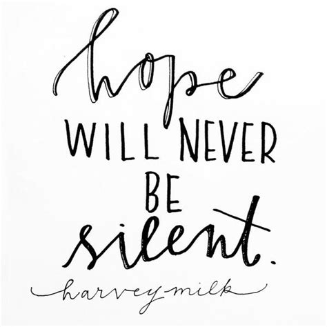 Twloha On Twitter Hope Will Never Be Silent — Harvey Milk T