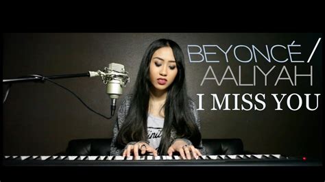 Beyoncé Aaliyah I Miss You Cover By Jessica Domingo Youtube