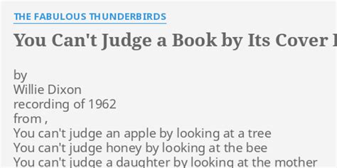 You Can T Judge A Book By Its Cover Lyrics By The Fabulous Thunderbirds By Willie Dixon