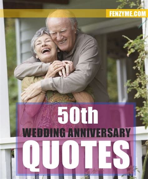 50th Wedding Anniversary Wedding Anniversary Quotes 50th Anniversary