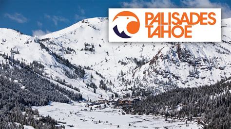 The New Name For Squaw Valley Palisades Tahoe