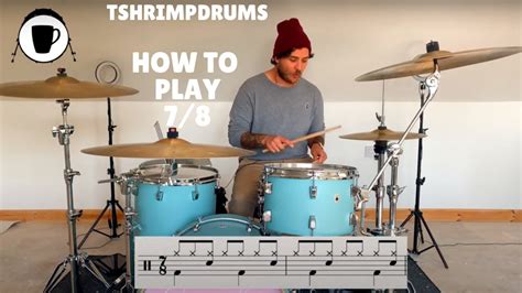 How To Play 78 On The Drums Drum Lesson Time Signature Tuesday