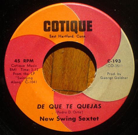 the new swing sextet de que te quejas imagenes vinyl discogs