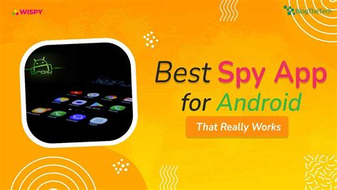 Thewispy Tested Best Spy App For Android That Really Works Blog