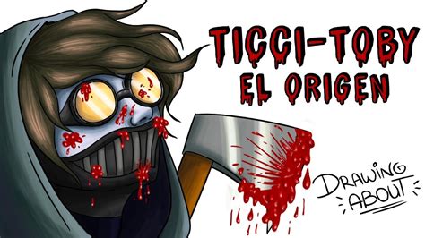 Origen Ticci Toby Draw My Life Creepypasta Youtube