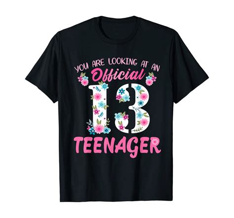 Official 13 Teenager 13th Birthday 13 Years Old Girl Flower