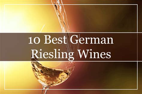 10 Best German Riesling Wines 2023 That You Ll Love