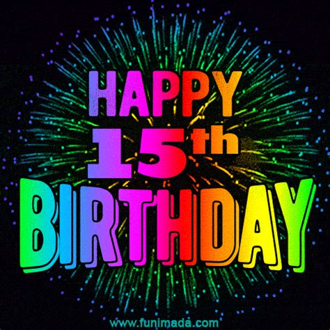 Wishing You A Happy 15th Birthday Animated  Image