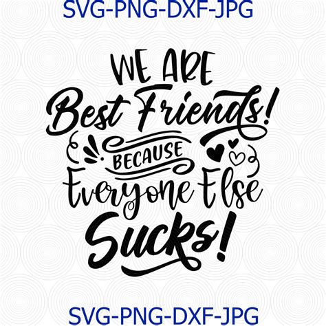 Best Friend Svg File For Diy T Shirt Mug Decoration And More