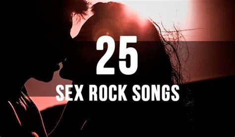 25 Sex Rock Songs Foto 1 Di 26