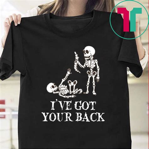 Skeleton Ive Got Your Back Tee Shirt
