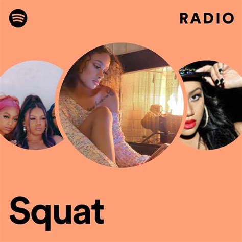 Squat Radio Playlist By Spotify Spotify