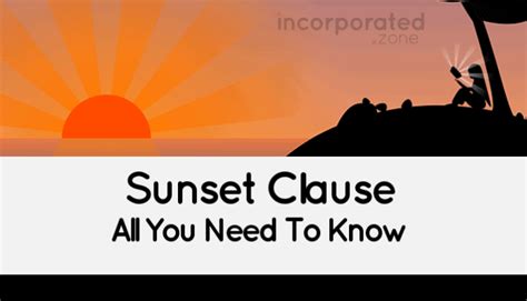 Sunset Clause Best Overview Definition And Examples