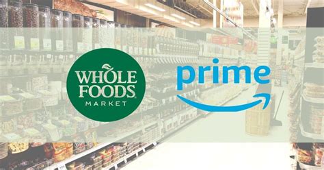 How To Use Amazon Prime At Whole Foods And What Are The Benefits