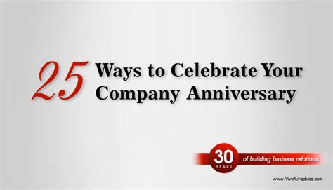 The Words 25 Ways To Celebrate Your Company Anniversary Are Shown In