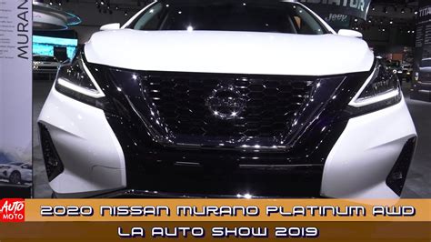 2020 Nissan Murano Platinum Awd Exterior And Interior La Auto Show