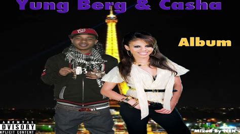 Yung Berg And Cashas Album Youtube