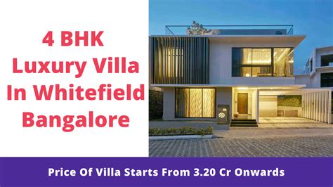 4 Bhk Luxury Villa In Whitefield Bangalore Price Master Plan