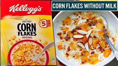 How To Eat Corn Flakes Without Milk Perfect For Working People