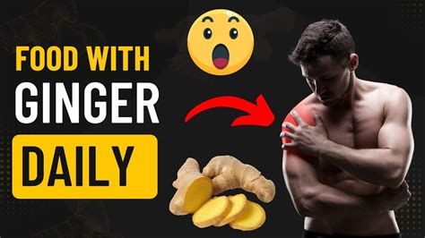What Happens To Your Body When You Eat Ginger Everyday Youtube