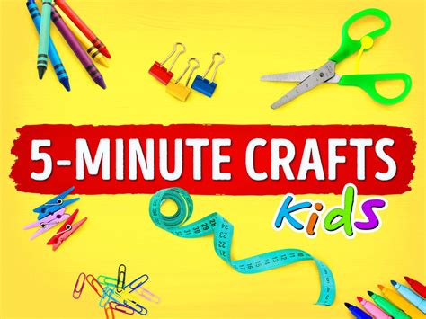 5 Minutes Craft For Kids Creative And Fun Diy Projects
