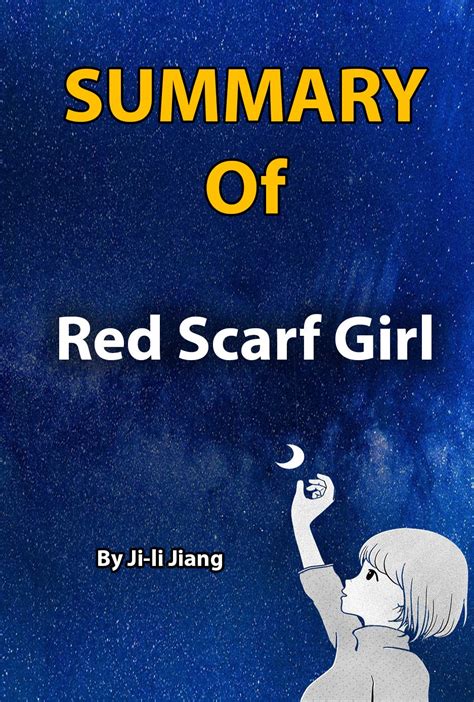 Summary Of Red Scarf Girl By Ji Li Jiang By Accel Read Goodreads