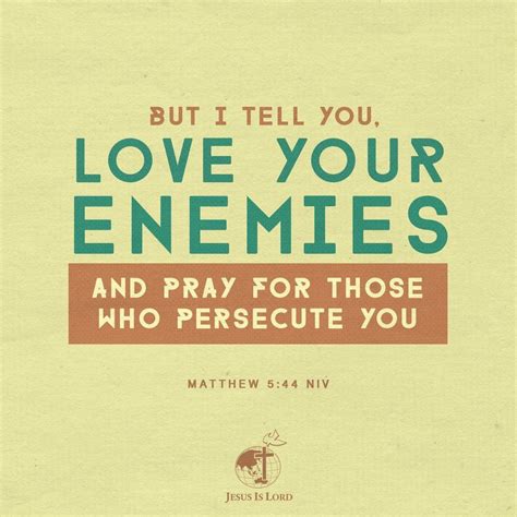 Verse Of The Day But I Tell You Love Your Enemies And Pray For Those