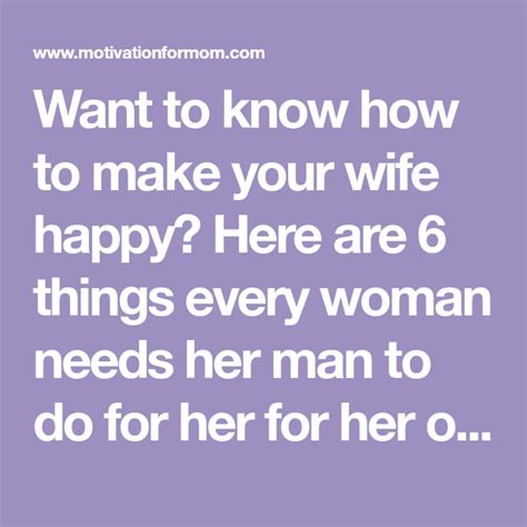How To Make Your Wife Happy Quotes At Quotes