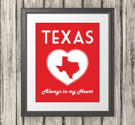 Texas Is Always In My Heart State Art Custom State Print Etsy