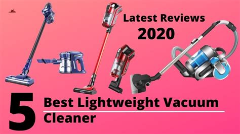 Top 5 Best Lightweight Vacuum Cleaner 2020 Latest Reviews Youtube
