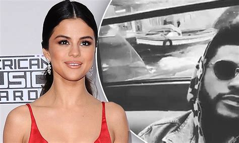 Selena Gomez Shares Video Of Weeknd Daily Mail Online