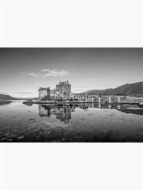 Eilean Donan Castle Black And White Poster For Sale By Crackersuk