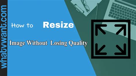 Resize Image Without Losing Quality Art Valley