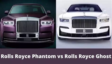 Comparison Of Ultra Luxury Rolls Royce Phantom Vs Rolls Royce Ghost