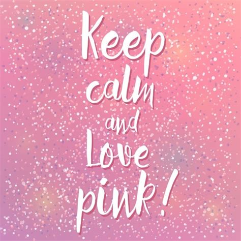 Keep Calm And Love Pink Vector Free Download