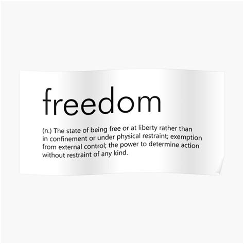 Freedom Definition Dictionary Definition Of The Word Freedom Poster