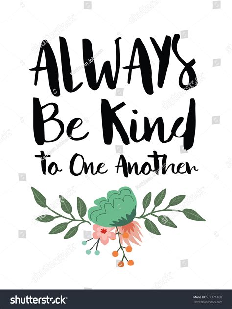 Always Be Kind One Another Inspiring Stock Vector Royalty Free