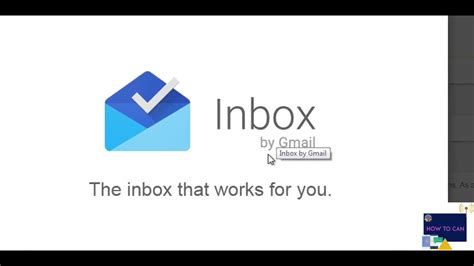 How To Use Inbox By Gmail First Time Open With Me Youtube