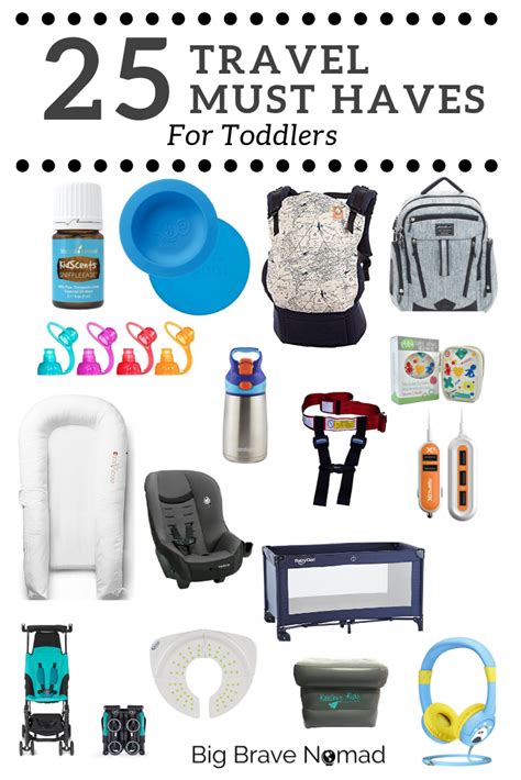 25 Travel Must Haves For Toddlers And Baby — Big Brave Nomad