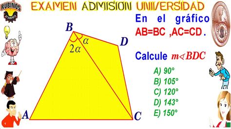 Examen Uni Admisión Universidad De Ingeniería Triángulos Notables