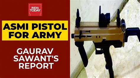 Drdo Army Develop Indias First Indigenous Machine Pistol Asmi Gaurav