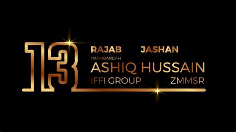 13 Rajab Jashan 2023 Zmmsr Mohsin Jaffri Youtube
