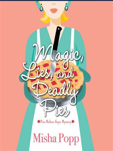 Magic Lies And Deadly Pies Libby