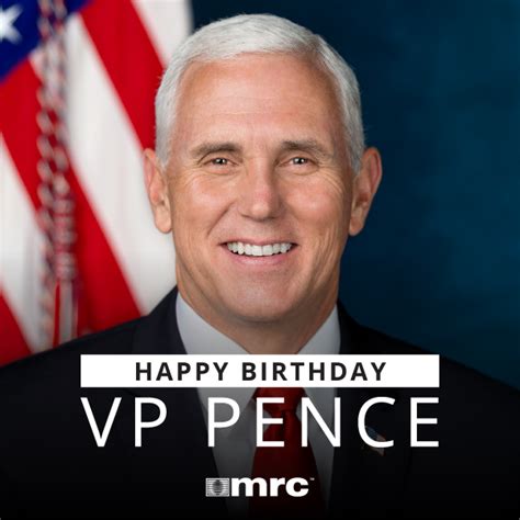 Happy Birthday Vp Mike Pence Newsbusters Scoopnest