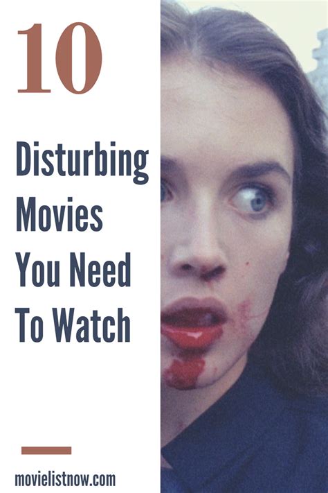 10 Disturbing Movies You Need To Watch Movie List Movies To Watch