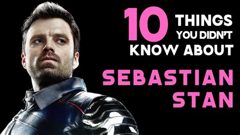 10 Things You Didnt Know About Sebastian Stan Youtube