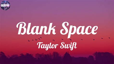 Taylor Swift Blank Space Lyrics Youtube