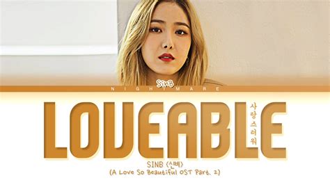 Sinb 신비 Loveable A Love So Beautiful Ost Part2 Lyrics Color