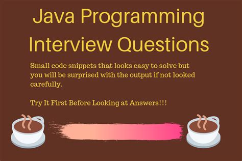 Interviews love to ask unexpected questions but they also use these 10 common job interview this lesson on the 10 most common job interview questions in english has been updated since it was. Top 50 Java Programming Interview Questions - JournalDev