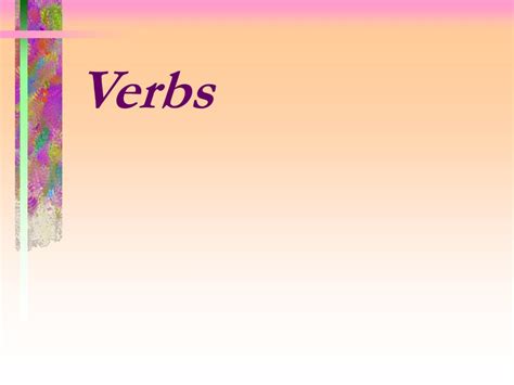 Ppt Verbs Powerpoint Presentation Free Download Id306373